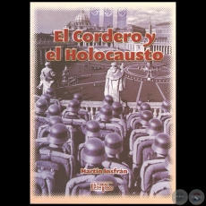 EL CORDERO Y EL HOLOCAUSTO - Autor: MARTN INSFRN - Ao 2014